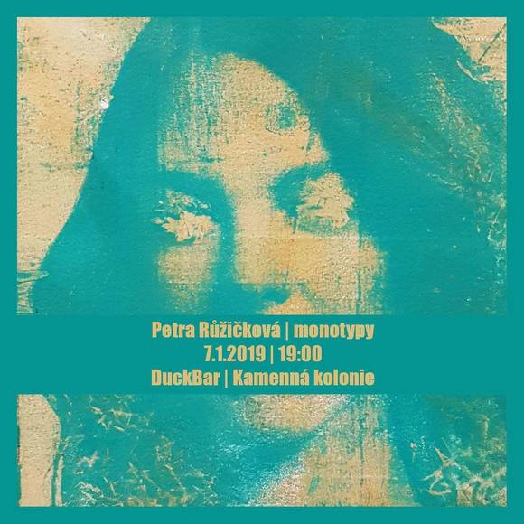 /c/dev/WWW/duckbar.cz/web/vystavy/2019_Petra-Ruzickova_monotypy/2019_Petra-Ruzickova_monotypy.jpg